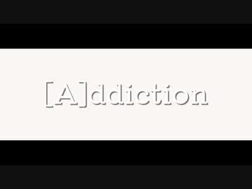 【MMD刀剣乱舞】[A]ddiction 【へし切長谷部】
