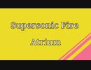 Supersonic_Fire//PARAPARA