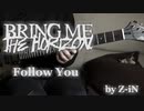 Bring Me The Horizon - Follow You - guitar cover by Z-iN