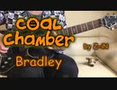 Coal Chamber - Bradley - guitar cover by Z-iN