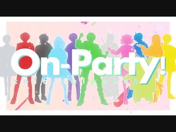 『On-Party!』/カラフルピーチ