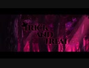 【性転換合唱】trick and treat【ハロ学】