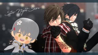 【MMD刀剣乱舞】スターナイトスノウ【わんぱく風鶴丸】【政宗組＋鶴丸国永】