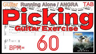 初心者用ギターピッキング練習 Running Alone / ANGRA TAB Kiko Loureiro アングラ キコルーレイロ BPM60【Guitar PICKING Exercise】