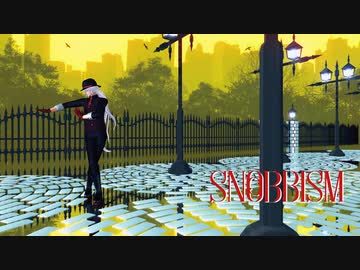 【MMD刀剣乱舞】　SNOBBISM　【小狐丸】