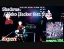 【ビートセイバー】Shadows - Neko Hacker feat. Such (Expert)【S】