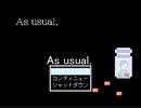 いつもどおりに『As usual.』実況