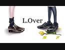 【星界】L.Over【雷歌】