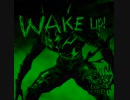 WAKE UP! (Sped Up)
