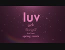 Shingo2 / luv sick feat Yumi Spring REMIX