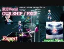 【ビートセイバー】東方Vocal OUR SHIP - FELT (Expert)【SS】