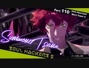 【ネタバレ有】ソウルハッカーズ2　part.110　サマナーついなと悪魔の競演をとくとご覧あれ【VOICEROID実況】