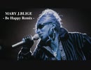 MARY J. BLIGE Be Happy REMIX