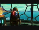 NoMan'sSky ノーマンズスカイ実況プレイ121(共同探検9_ユートピア10)