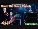【ビートセイバー】Reach The Core - Khenab (Expert ranked ☆4.36)【S】