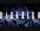 DARKHERO / Sumia 様　歌ってみた