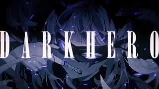 人気の「DARKHERO」動画 12本 - ニコニコ動画