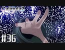 理想と現実と後悔と 【The Caligula Effect 2/カリギュラ２】 #36