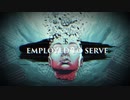 Employed To Serve - Take Back Control