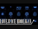 LOVEJUICE HOOLIGAN/宵栖-feat.初音ミク