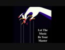 Let the Music Be Your Master(Short)