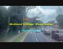 シンガポール 2階建てバス前面展望 前編 / Holland Village→Bugis