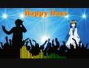 【セルフカバー】Happy Days / ヒトリホリック feat. 双葉湊音【オリジナル曲】
