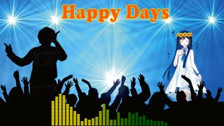 【セルフカバー】Happy Days / ヒトリホリック feat. 双葉湊音【オリジナル曲】