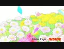 『フジイトモ ～TOMO FUJII～』 INSIDE (im@s MAD PV)