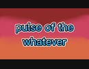 Pulse of the Whatever (Project Sekai animation)