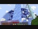 【Minecraft】マインクラフト 実況プレイ400