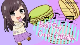 【まかろん1st Anniversary~Before~】Best Sing Cover Collection.【XFD】