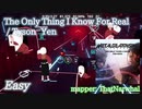 【ビートセイバー】The Only Thing I Know For Real - Tyson Yen (Easy)【FC】