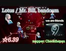 【ビートセイバー】Lotus - Mr. Bill, bandoum (Expert ranked ☆6.39)【S】