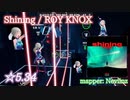【ビートセイバー】Shining - ROY KNOX (Expert+ ranked ☆5.34)【S】