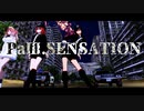 【MMD】PaⅢ.SENSATION