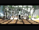 【MMD刀剣乱舞】桑名江のheartbeats