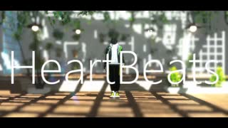 【MMD刀剣乱舞】桑名江のheartbeats