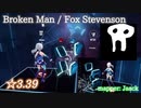 【ビートセイバー】Broken Man - Fox Stevenson (Hard ranked ☆3.39)【S】