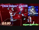 【ビートセイバー】* Crow Solace * - m108 (Hard ranked ☆3.80)【A】