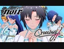 Crossing! [Harmonized.ver † noir EDITION]