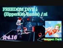 【ビートセイバー】FREEDOM DiVE↓ (ZipperKim Remix) - xi (Expert+ ranked ☆4.16)【A】