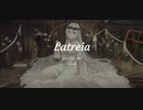 ラトレイア(Latreia) / MokoP feat. 初音ミク