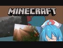 [Minecraft]統合版出身 雨晴はうのJava版探検記 part4