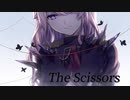 【本家風MV】シザーハンズ / ゆるまるや【歌ってみた】
