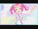 【UTAUオリジナル曲】Unity Sound【環百合】