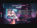 【巡音ルカ】クロスフェードデモ【DEADTECH　SYNDOROME（デッドテック症候群）】