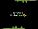 The Lazy Judge
