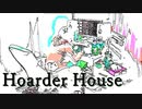 【ニコラップ】Hoarder House feat.藤野枝豆 (Prod.TACOS BEATS)【Varista】