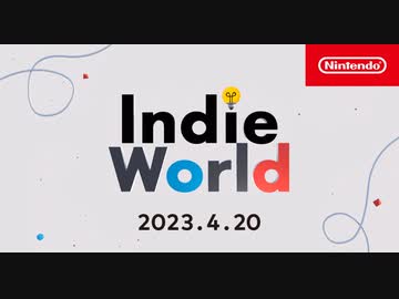 【ニンテンドーダイレクト 日本語版】Indie World 2023.4.20 第10回 【Nintendo Direct】